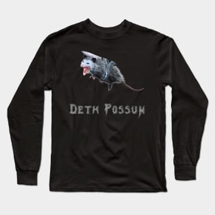 Deth Possum Long Sleeve T-Shirt